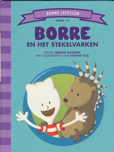 Borre en het stekelvarken groep 1-2