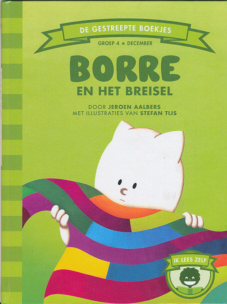 De gestreepte boekjes Borre en het breisel Groep 4