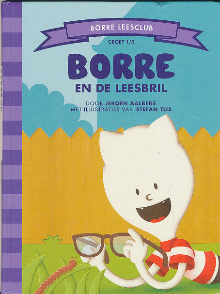 Borre leesclub Borre en de leesbril Groep 1-2