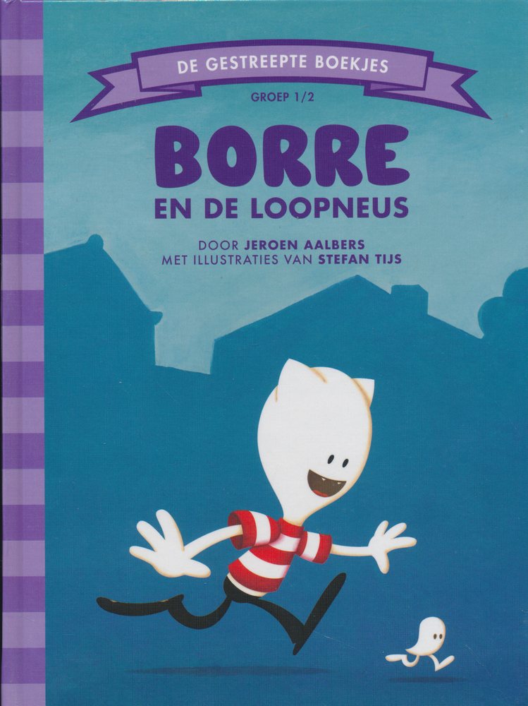 De gestreepte boekjes Borre en de loopneus Groep 1-2