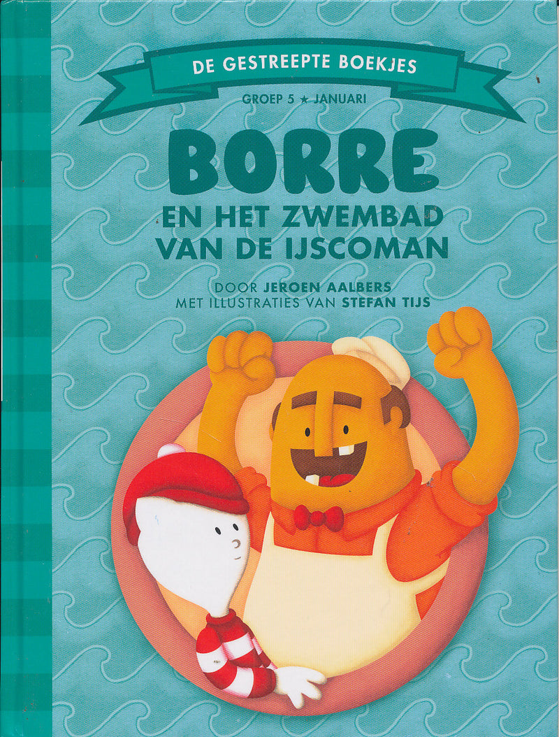 De gestreepte boekjes Borre en het zwembad van de ijscoman groep 5
