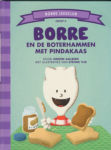 Borre leesclub Borre en de boterhammen met pindakaas groep 0