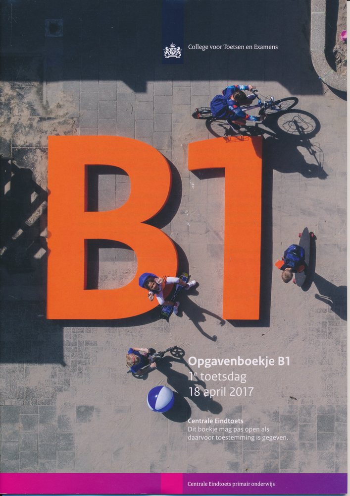 Centrale Eindtoets opgavenboekje B1 2017