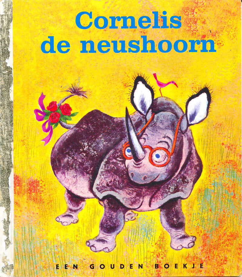 Gouden boekje; Cornelis de neushoorn