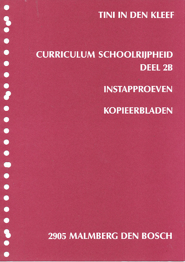 Curriculum Schoolrijpheid Deel 2B Instapproeven kopieerbladen