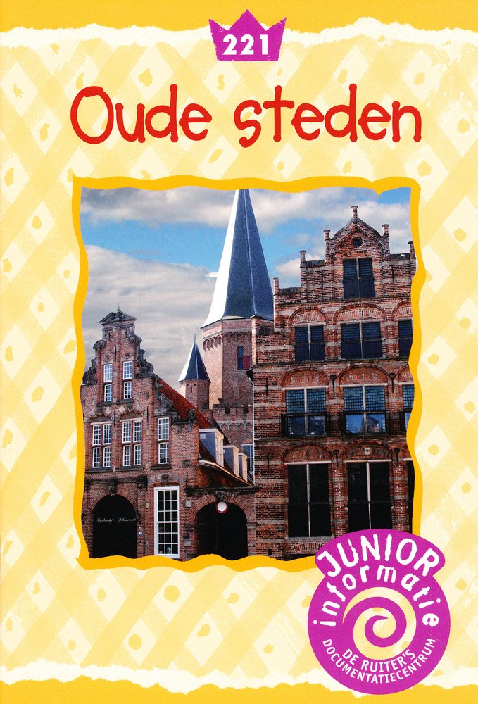 De Ruiter's Junior informatie 221 Oude steden