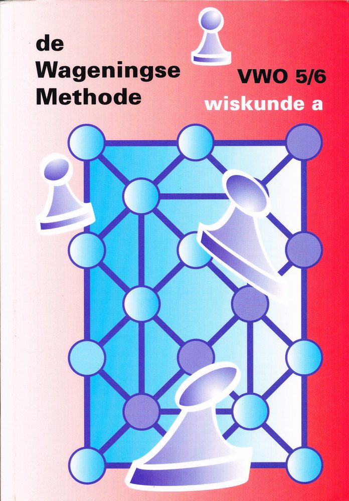 De Wageningse Methode 5/6 VWO Wiskunde a