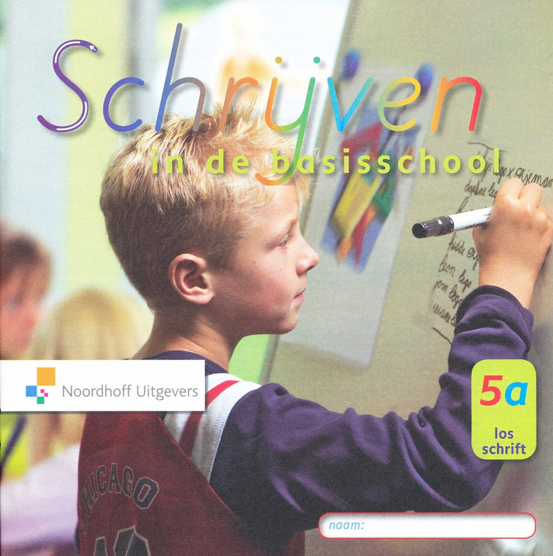 Schrijven in de basisschool Versie 3 schrift 5A los schrift groep 5 (per stuk)