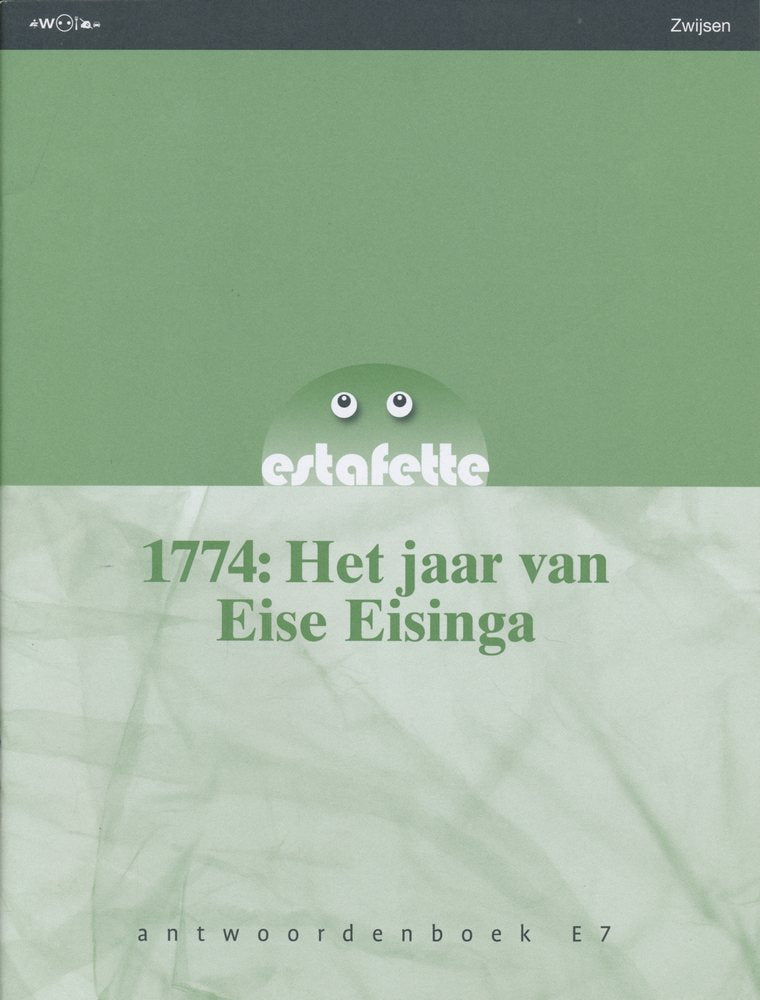 Estafette nieuw antwoordenboek E7. 1774: Het jaar....