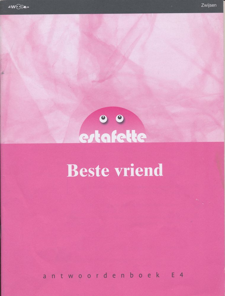 Estafette nieuw antwoordenboek E4 Beste vriend