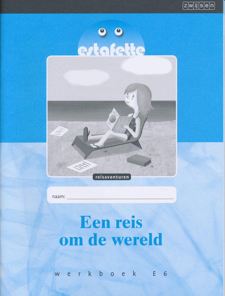 Estafette Nieuw Werkboek E6 Een reis om de wereld (per stuk)