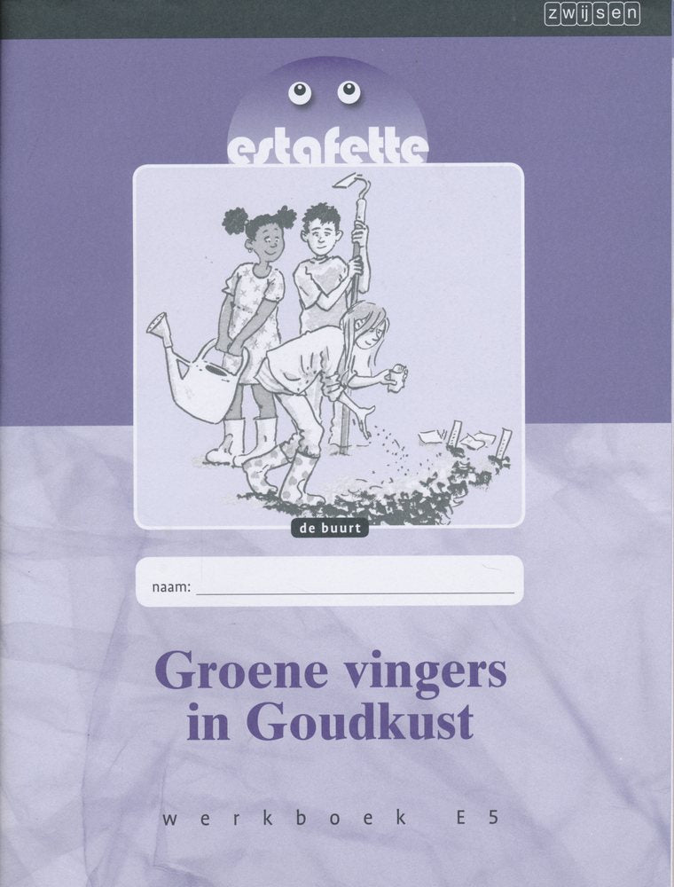 Estafette Nieuw Werkboek E5 Groene vingers in Goudkust (per stuk)