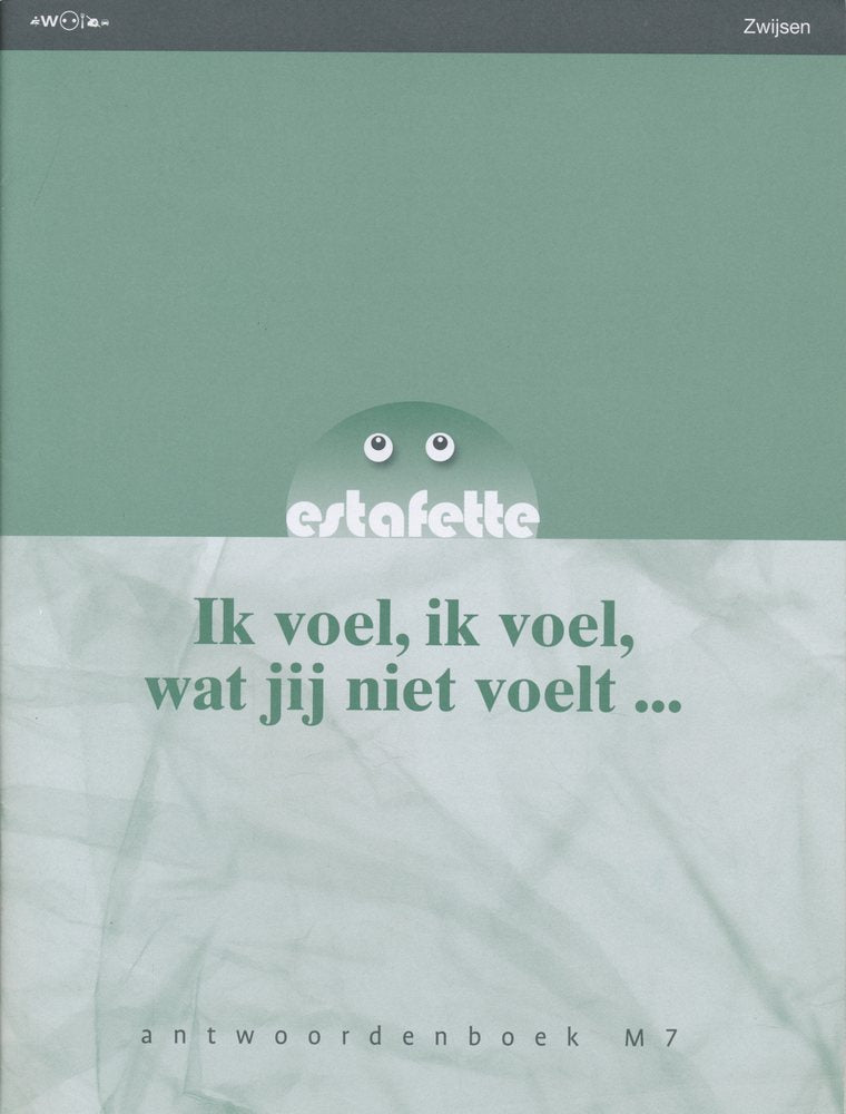 Estafette nieuw antwoordenboek M7 Ik voel, ik voel