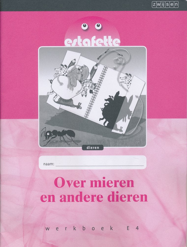 Estafette Nieuw Werkboek E4 Over Mieren en andere Dieren (per stuk)