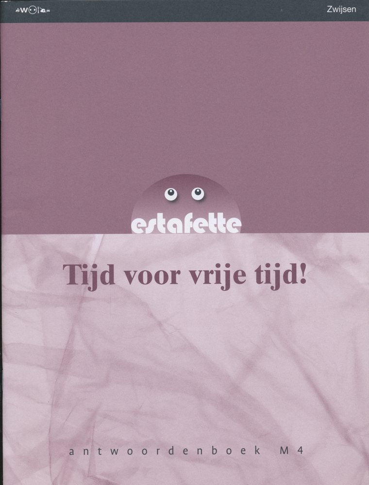 Estafette nieuw antwoordenboek M4 Tijd voor vrije tijd!