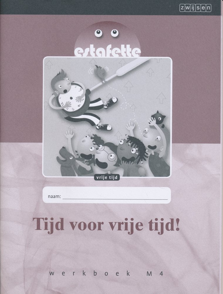 Estafette Nieuw werkboek M4 Tijd voor vrije tijd! (per stuk)