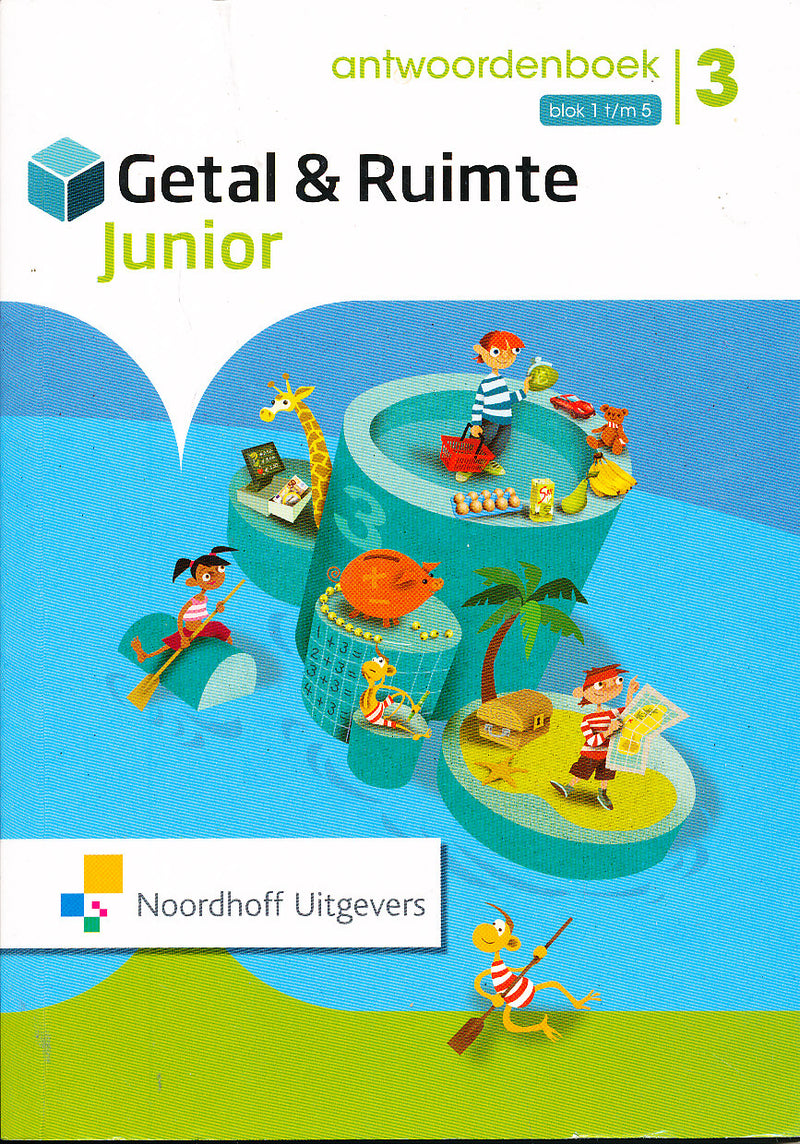 Getal en Ruimte Junior Antwoorden Leerwerkboek blok 1 t/m 5 groep 3