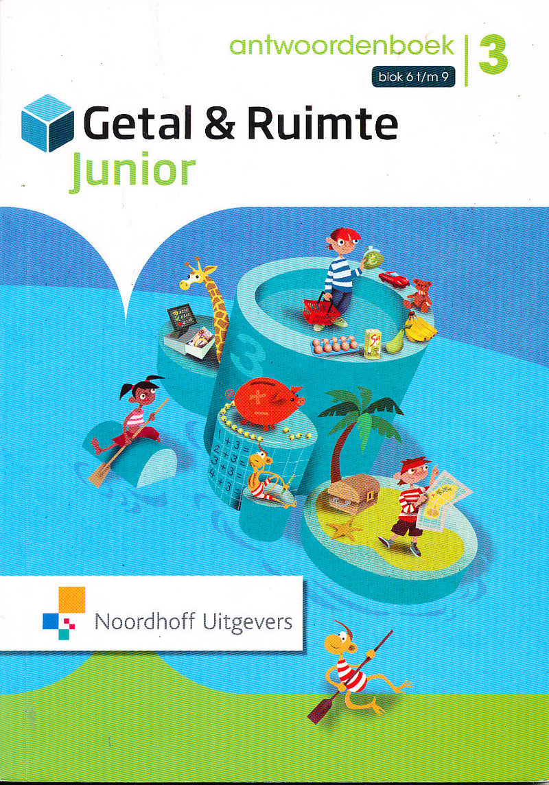 Getal en Ruimte Junior Antwoorden Leerwerkboek blok 6 t/m 9 groep 3