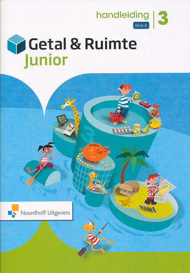 Getal en Ruimte Junior Handleiding blok 6 groep 3