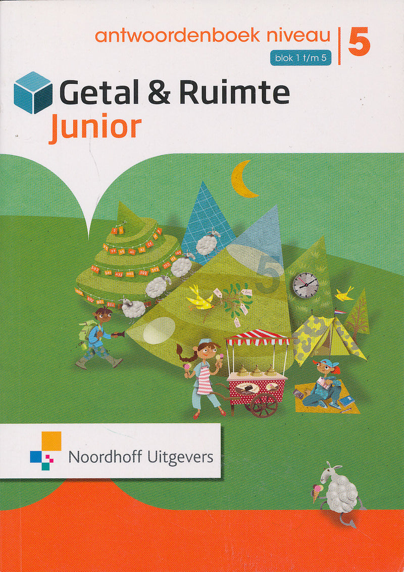 Getal en Ruimte Junior Antwoorden Leerwerkboek NIVEAU blok 1 t/m 5 groep 5