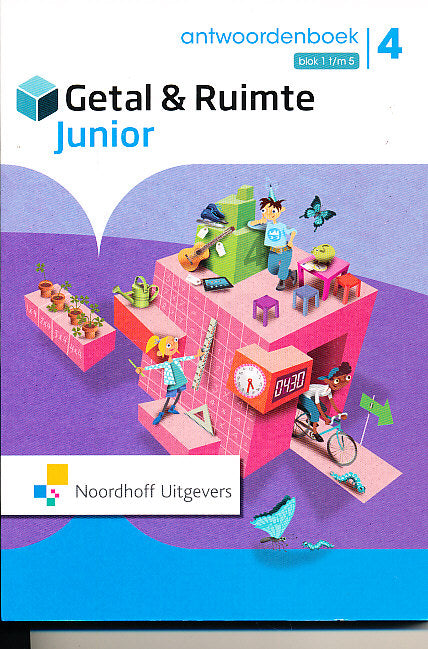 Getal en Ruimte Junior Antwoorden Leerwerkboek blok 1 t/m 5 groep 4