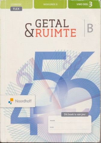 Getal en Ruimte 12e editie Leerboek Flex 5B deel 3 VWO (9789001736934)