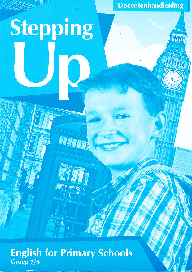 Stepping Up Docentenhandleiding groep 7-8