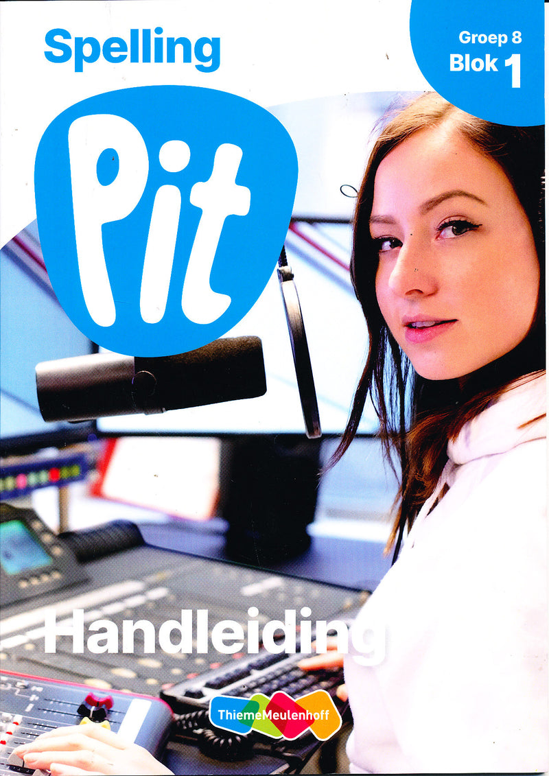 Pit Handleiding Spelling blok 1 groep 8