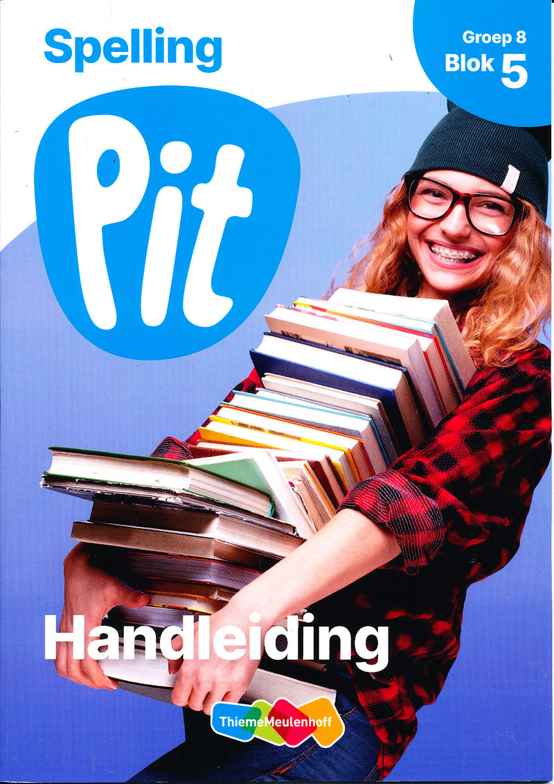 Pit Handleiding Spelling blok 5 groep 8