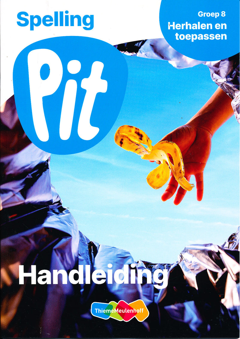 Pit Handleiding Spelling Herhalen en toepassen groep 8