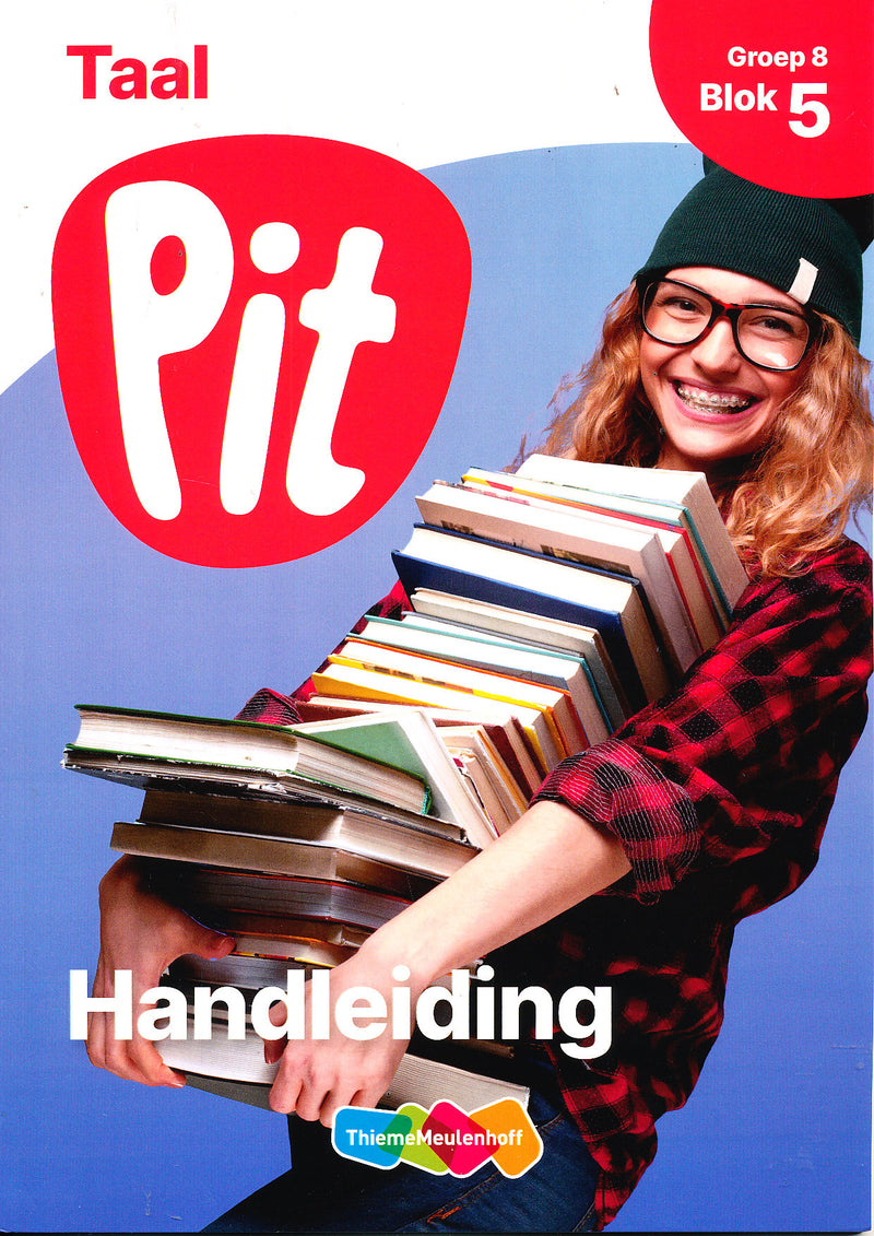 Pit Handleiding Taal blok 5 groep 8