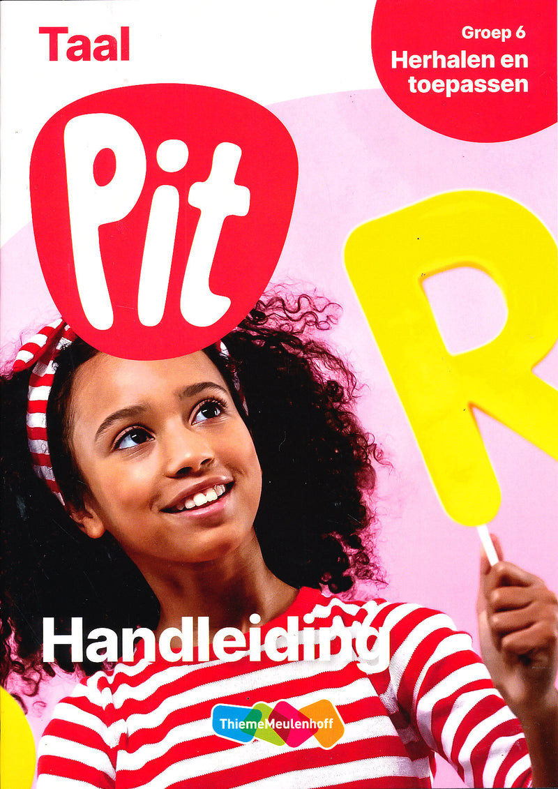 Pit Handleiding Taal Herhalen en toepassen groep 6
