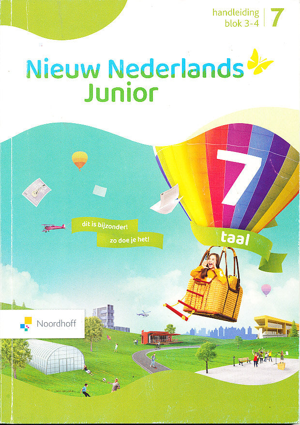 Nieuw Nederlands Junior Taal Handleiding blok 3-4 groep 7