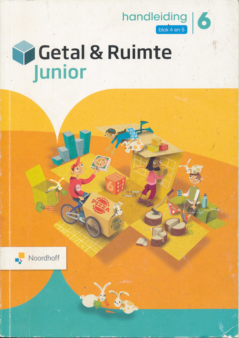 Getal en Ruimte Junior Handleiding blok 4 en 5 groep 6
