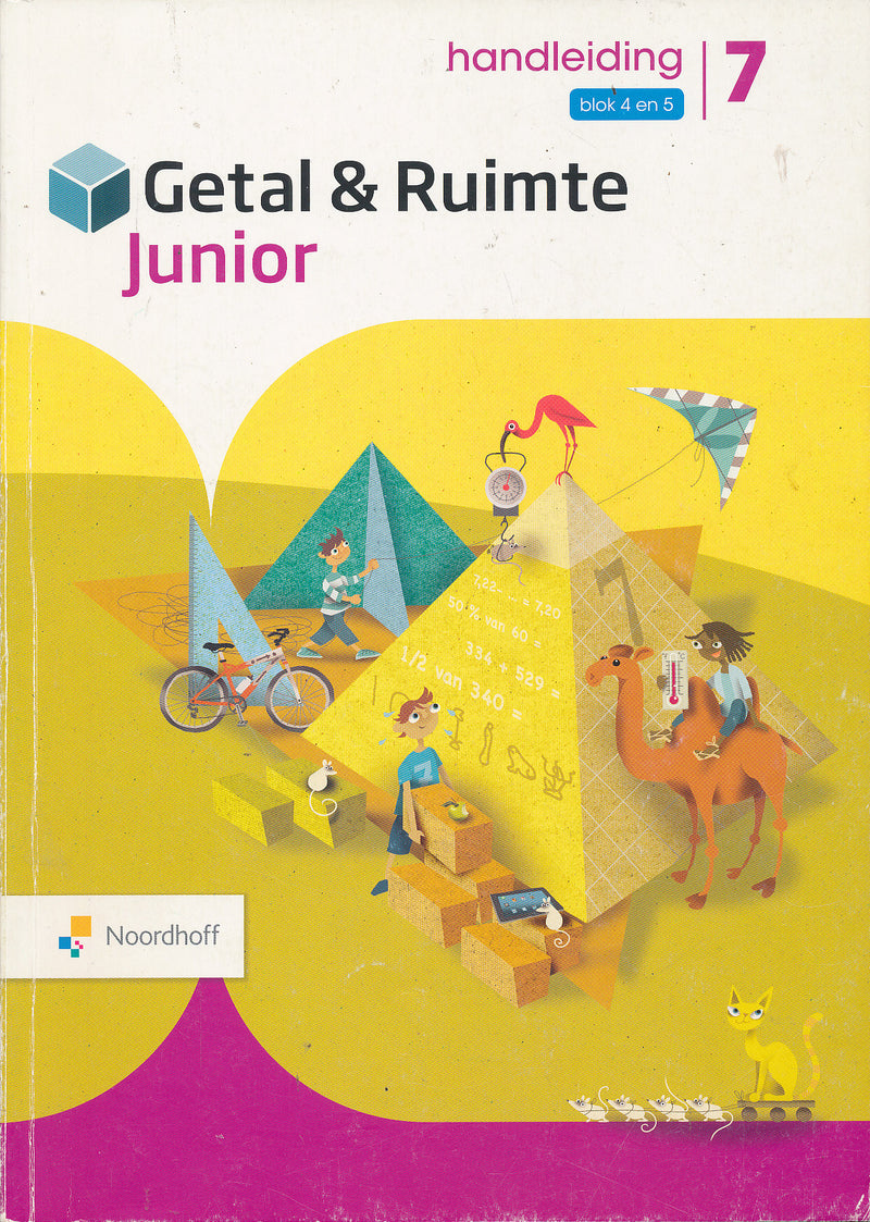 Getal en Ruimte Junior Handleiding blok 4 en 5 groep 7
