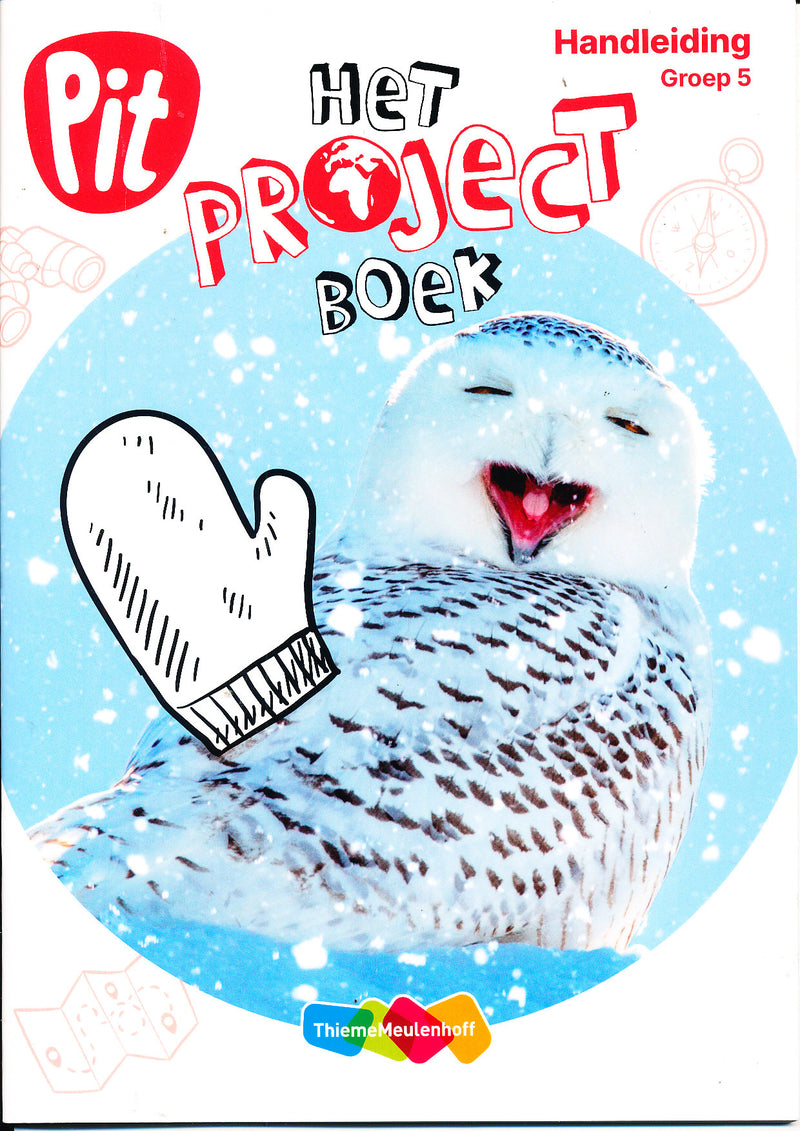 Pit Handleiding Het projectboek groep 5