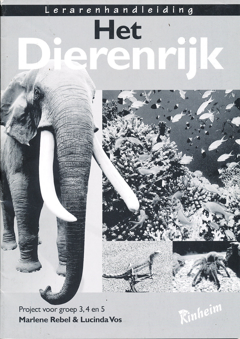 Kinheim Lerarenhandleiding Het Dierenrijk groep 3, 4 en 5