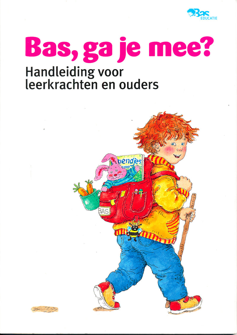 Bas, ga je mee? Handleiding voor leerkrachten en ouders kleur