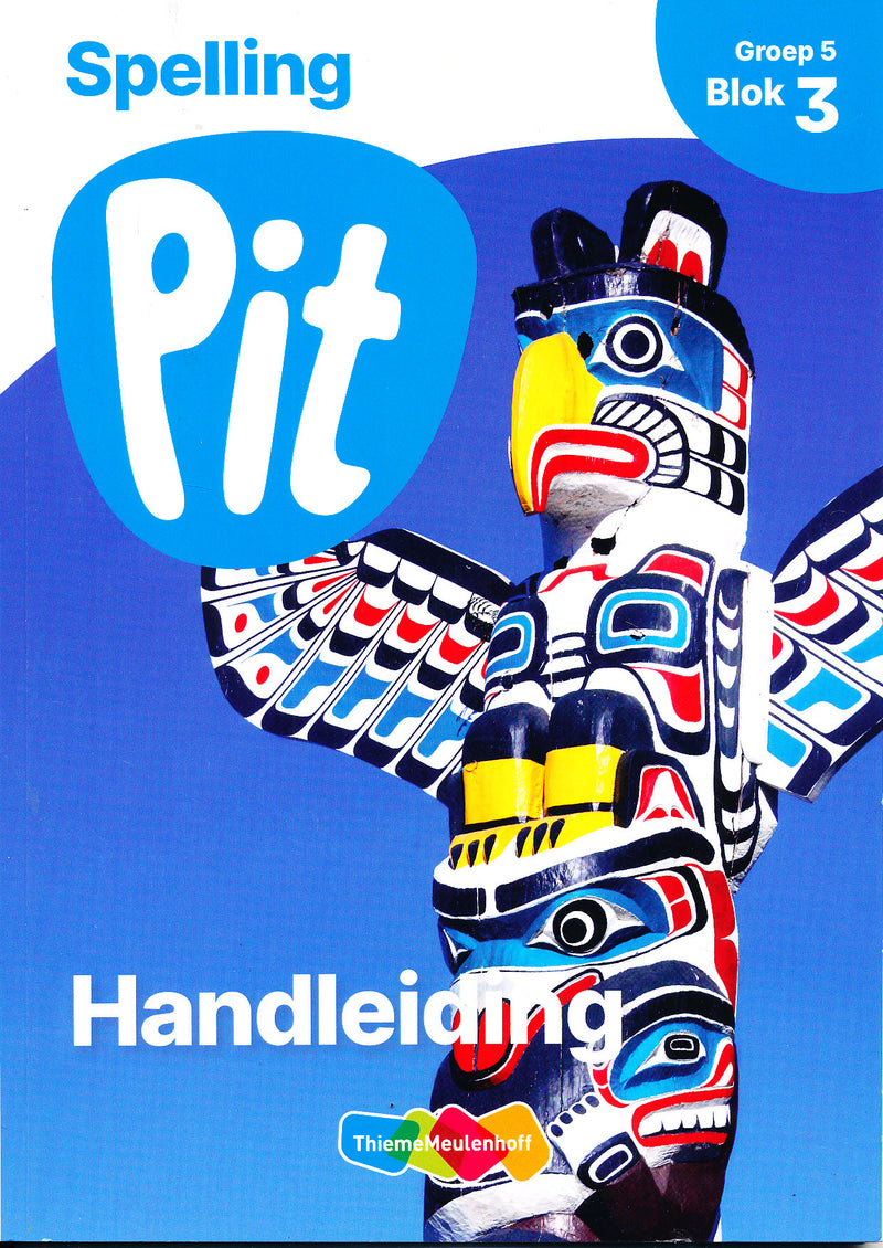 Pit Handleiding Spelling blok 3 groep 5