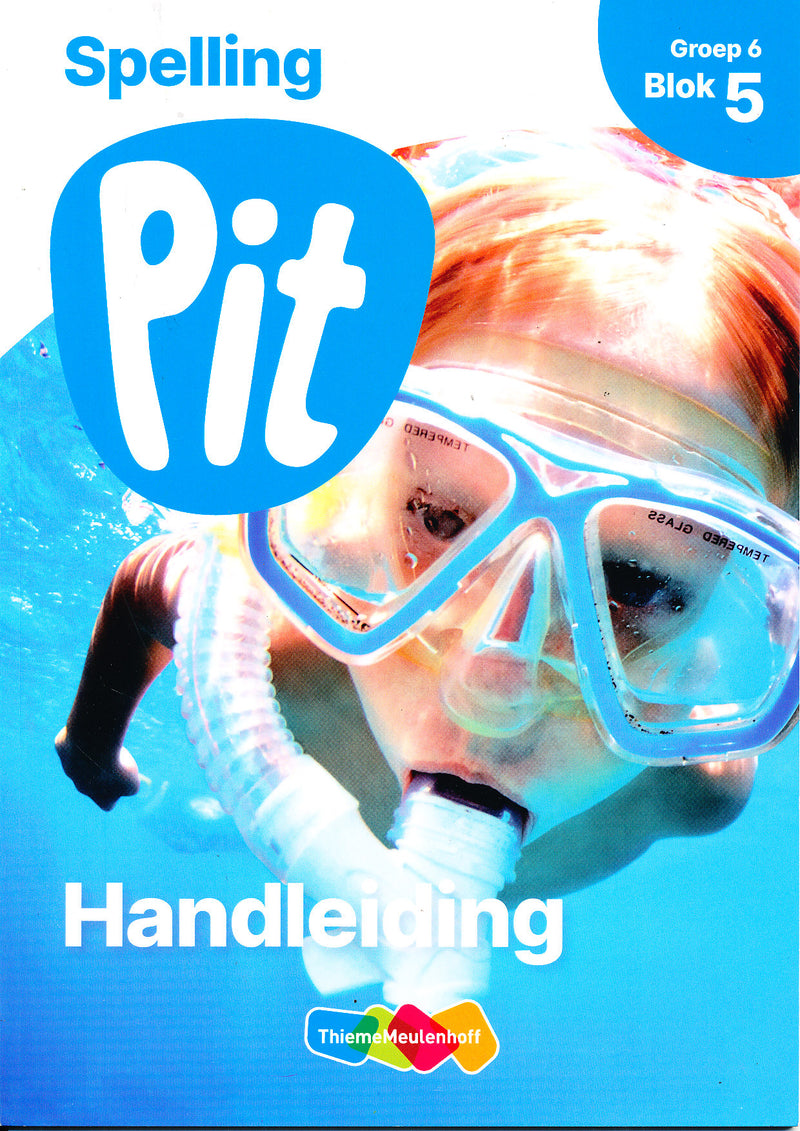 Pit Handleiding Spelling blok 5 groep 6