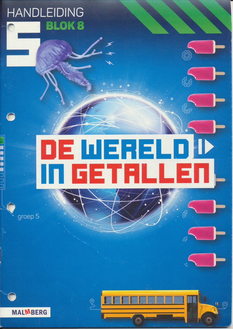 De wereld in getallen versie 5 Handleiding blok 8 groep 5