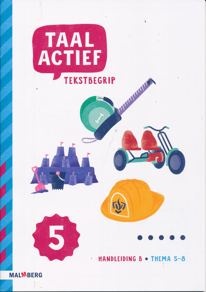 Taal Actief versie 5 Handleiding B Tekstbegrip thema 5-8 groep 5