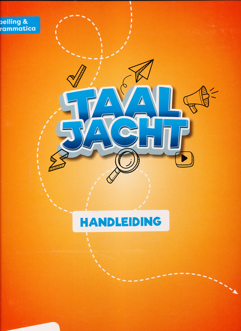 Taaljacht Handleiding Spelling en Grammatica groep 6