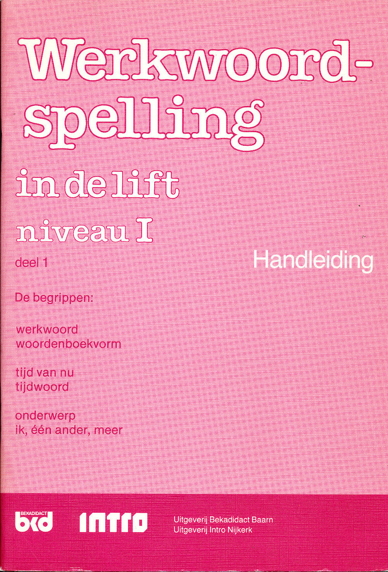 Werkwoordspelling in de Lift handleiding niveau I deel 1
