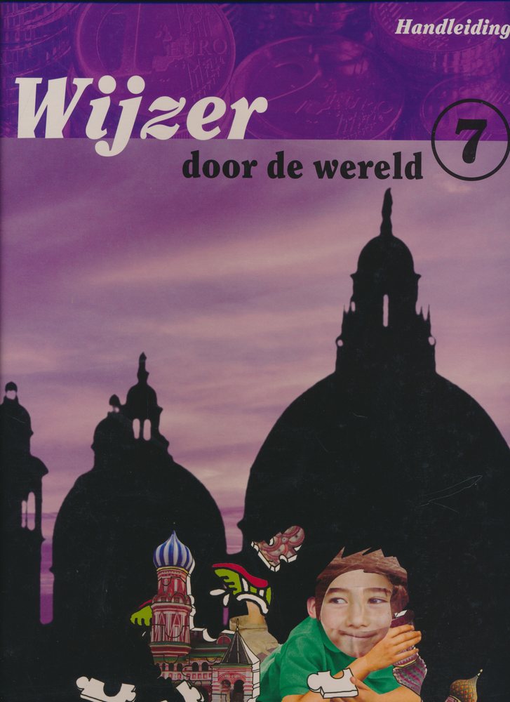 Wijzer door de Wereld versie 2 Handleiding groep 7 inclusief kopieerbladen