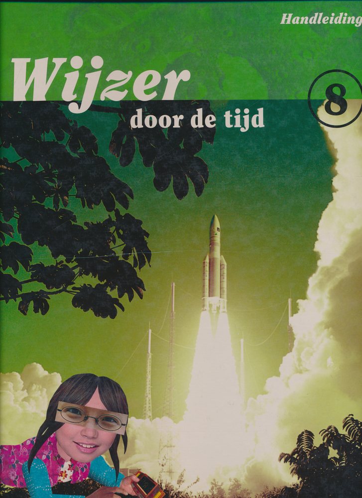 Wijzer door de Tijd versie 2 Handleiding + kopieerbladen groep 8