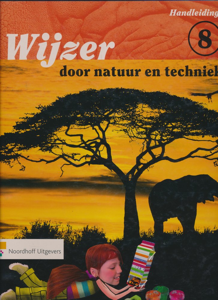 Wijzer door de Natuur en Techniek versie 2 Handleiding groep 8