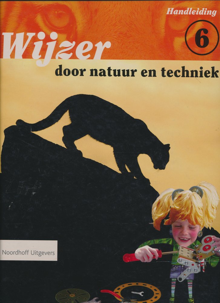 Wijzer door de Natuur en Techniek versie 2 Handleiding groep 6