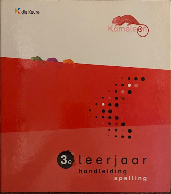 Kameleon Spelling Handleiding thema 1 t/m 6, 3e leerjaar
