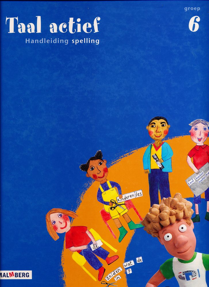 Taal Actief versie 3 Handleiding Spelling groep 6